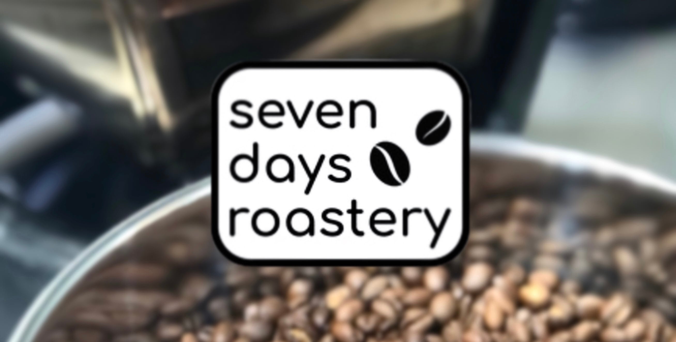 seven days roastery