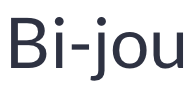 Bi-jou