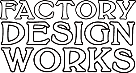 FACTORY DESIGN WORKS