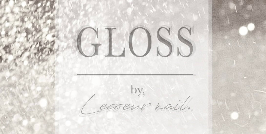 GLOSS by, Lecoeur nail.