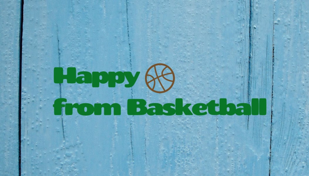Happy from Basketball