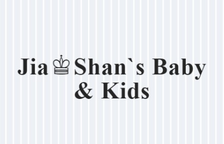 Jia♔Shan`s Baby & Kids