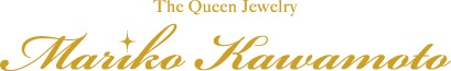 Queen Jewelry 「Mariko Kawamoto」