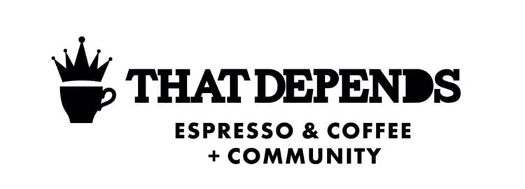 THAT DEPENDS