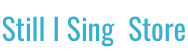 Still I Sing グッズストア