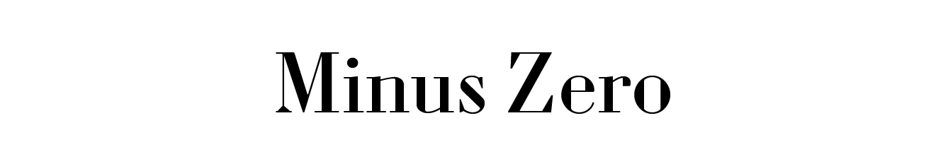 Minus Zero