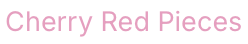 Cherry Red Pieces