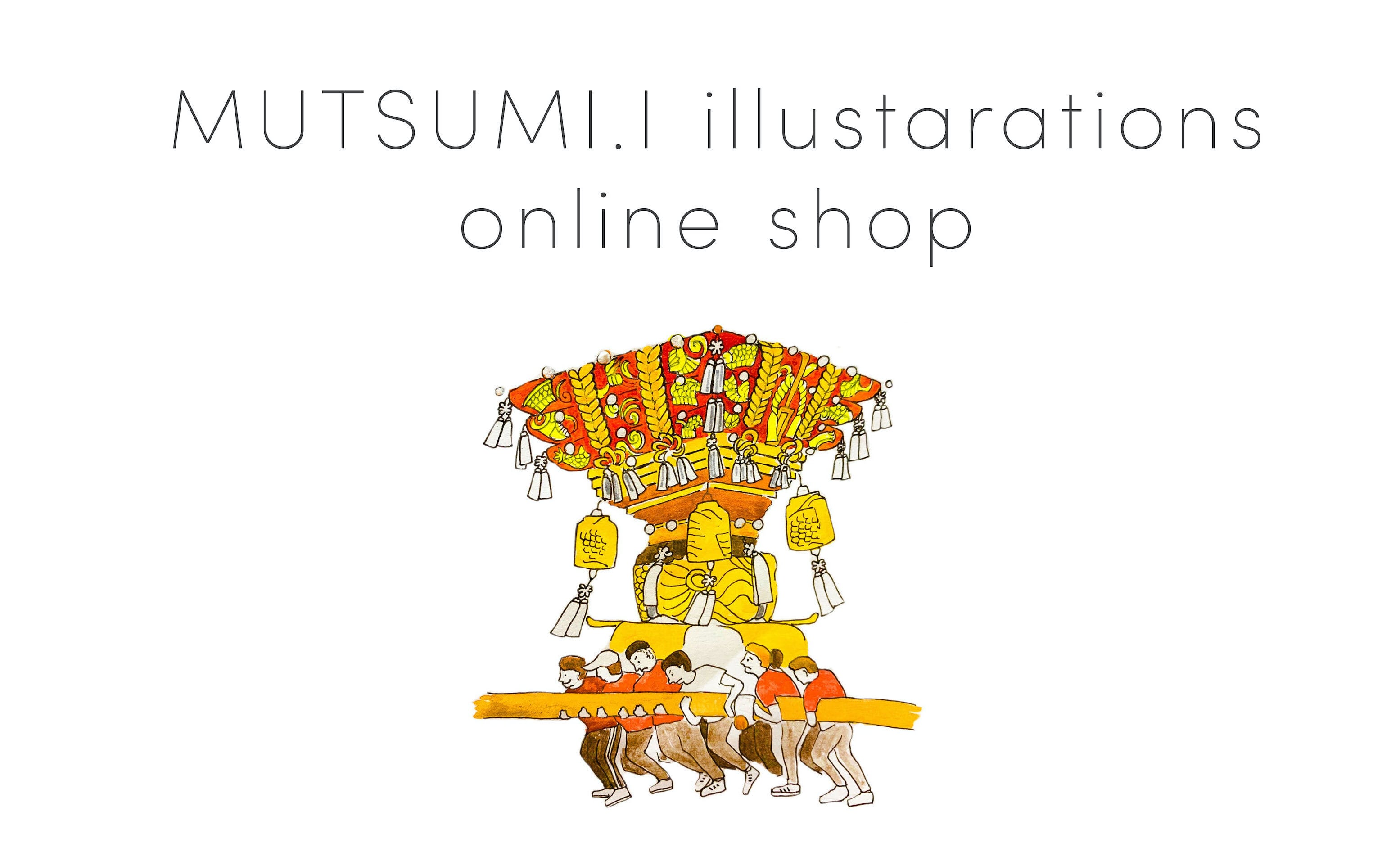 MUTSUMI.I illustrations online shop