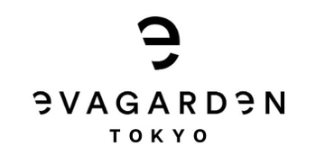 EVAGARDEN TOKYO