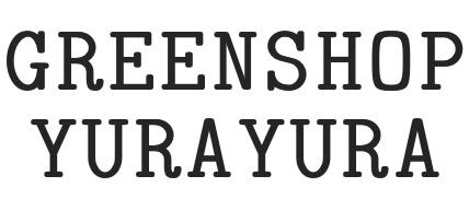 GREENSHOP YURAYURA