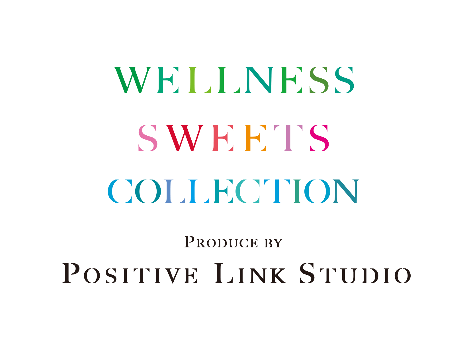 Positive Link Studio Wellness Sweets Collection