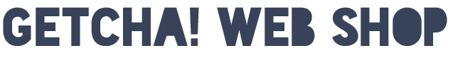 GETCHA!　Web Shop
