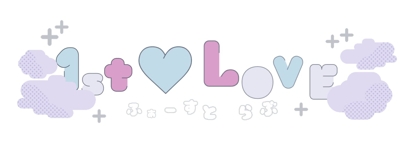 1st love