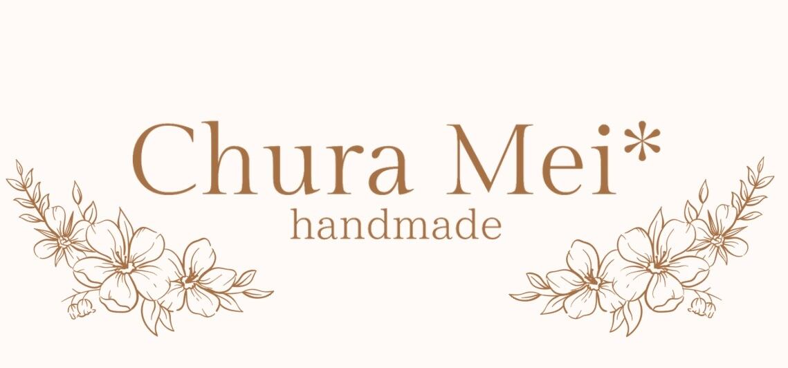 Chura Mei* handmade 