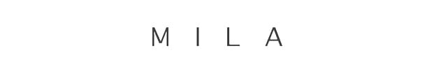 M  I  L  A ( ﾐ ﾗ ) 