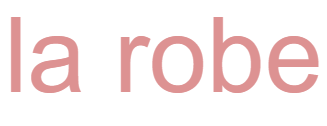 la robe