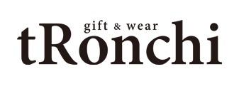 gift & wear tRonchi