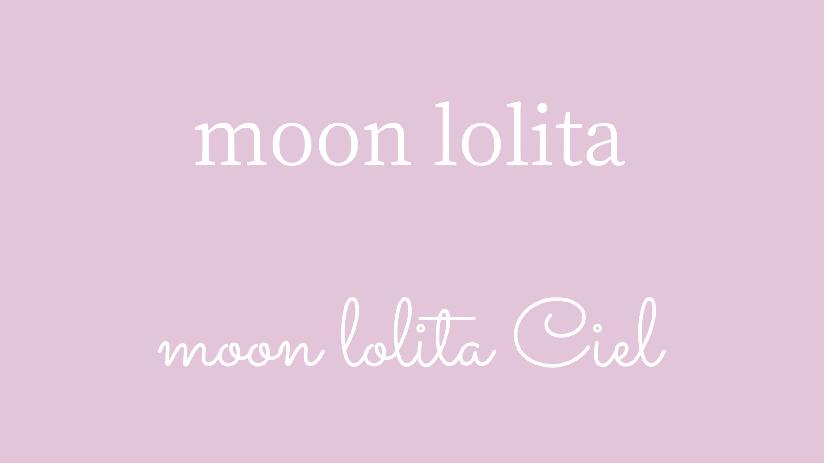 moon lolita & moon lolita Ciel