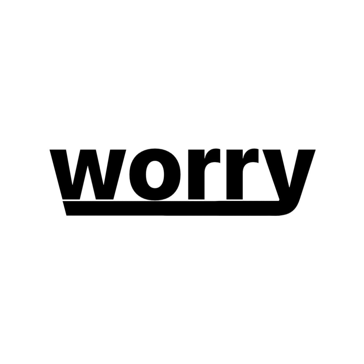 worry