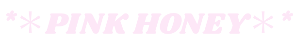 PINK HONEY＊*