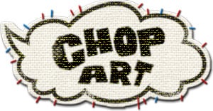 CHOP ART