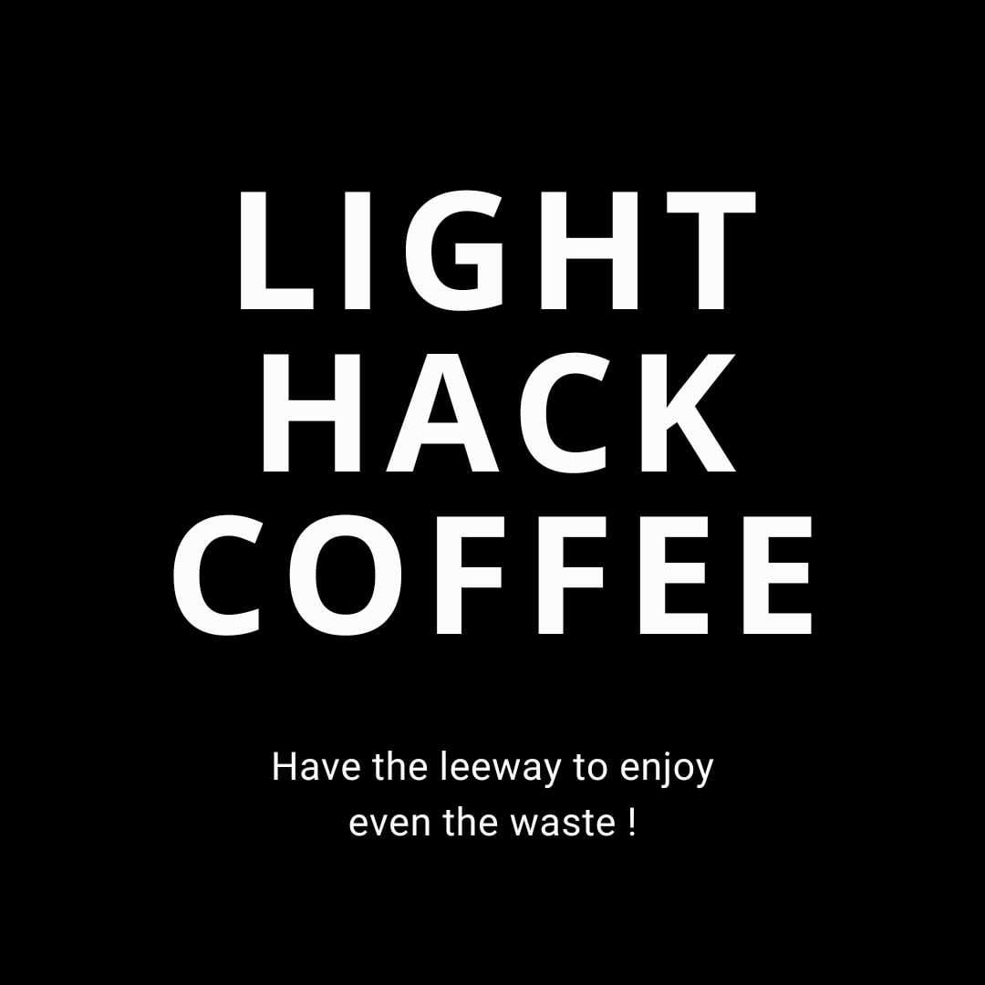 LIGHT HACK COFFEE