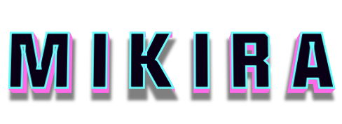 MIKIRA
