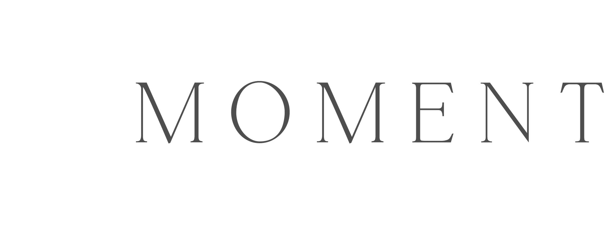 MOMENT