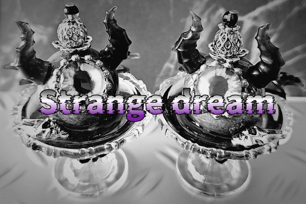 Strange dream