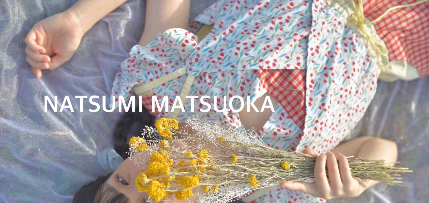 NATSUMI MATSUOKA online store 