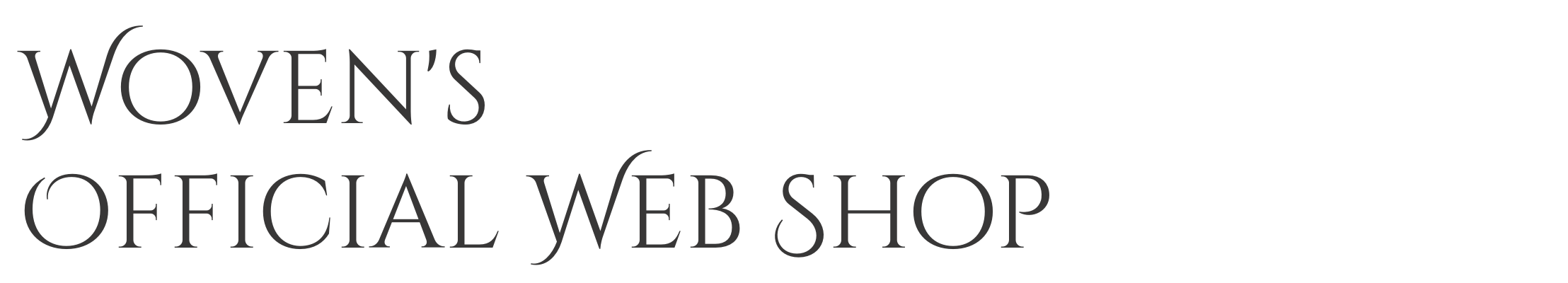 Woven's Official Web Shop