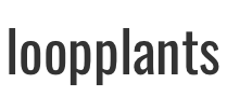 loopplants
