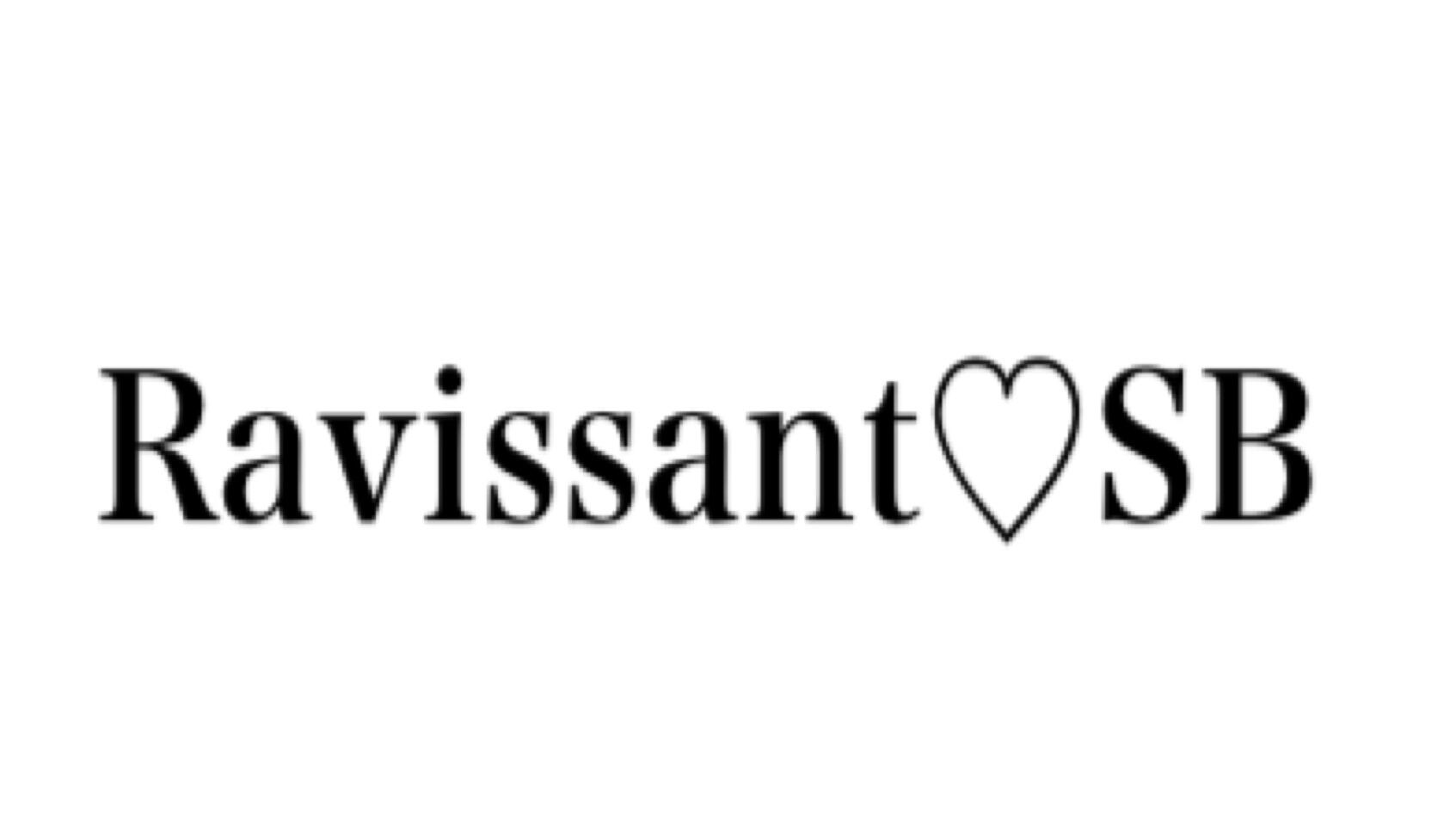 RAVISSANT♡SB