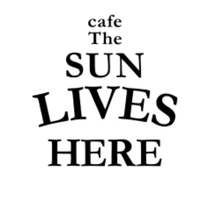 cafe The SUN LIVES HERE