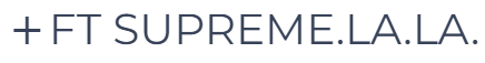 Ftsupreme La La