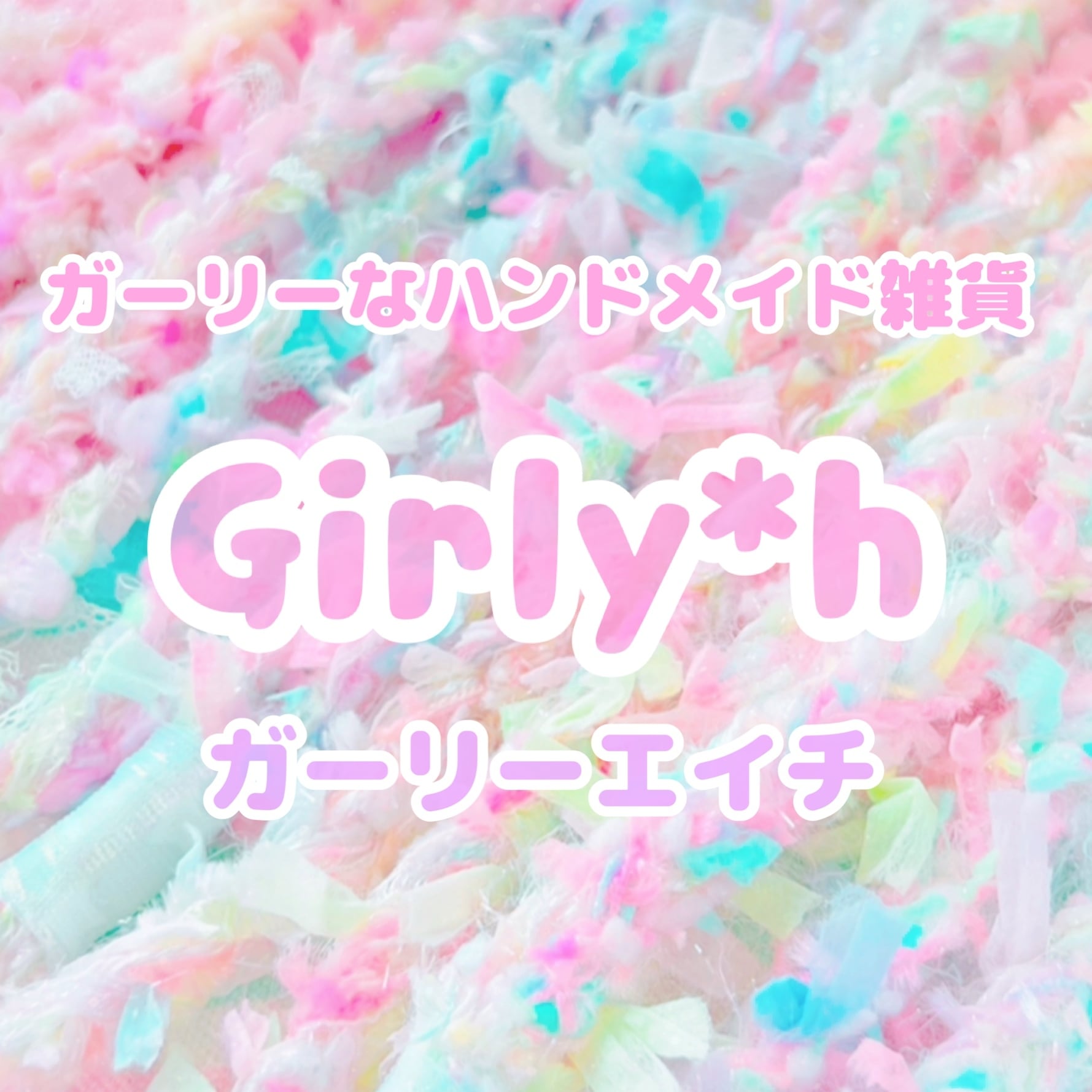 Girly*h