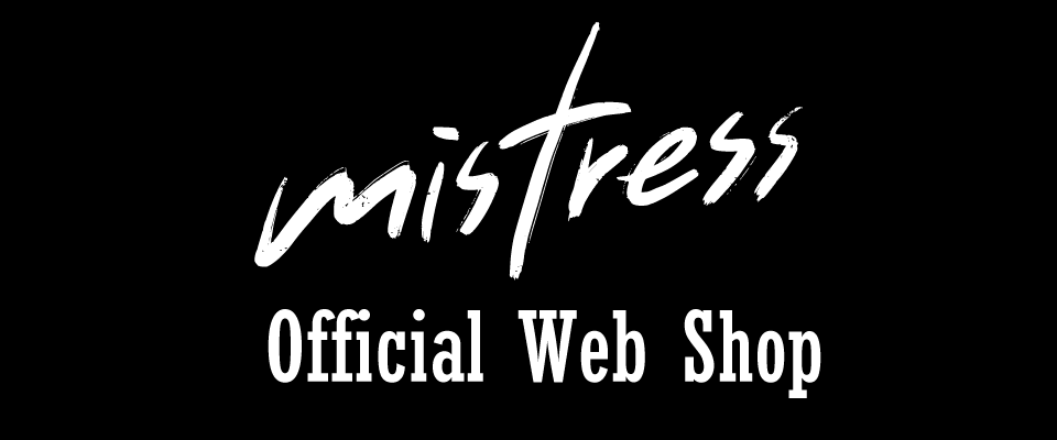 mistress officialweb shop