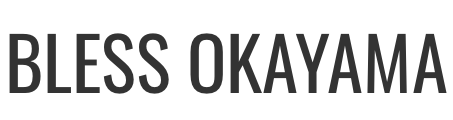 BLESS OKAYAMA
