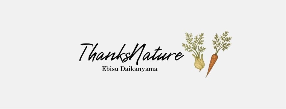 ThanksNature恵比寿代官山