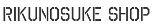 rikunosuke shop