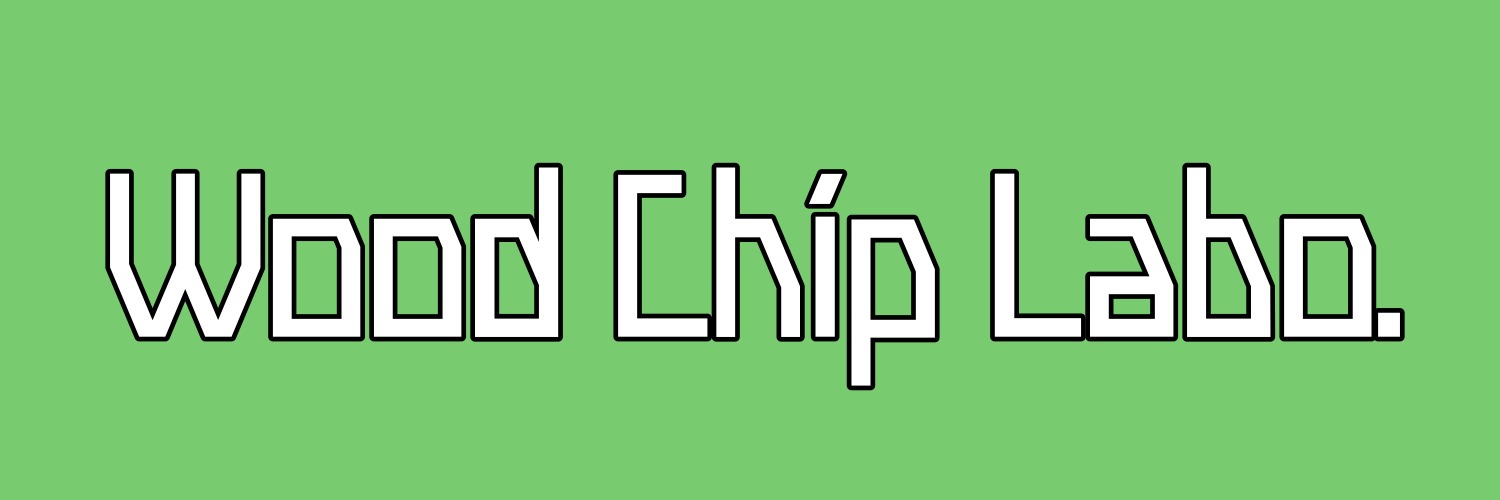 Wood Chip Labo.