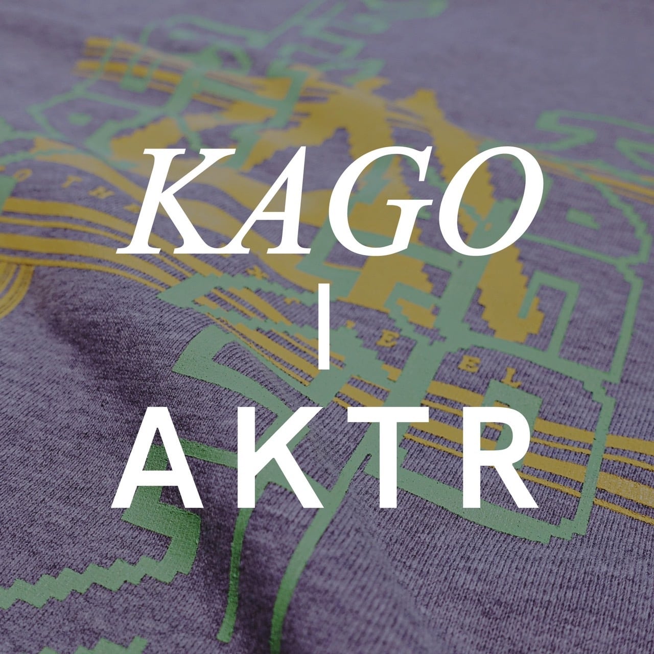 KAGOーAKTR